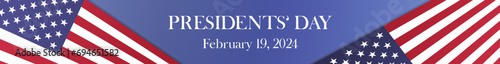 Presidents Day 2024 February 19. Vector banner with American flag. USA national holiday web header