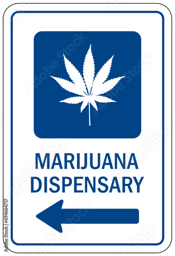 Marijuana dispensary sign and labels