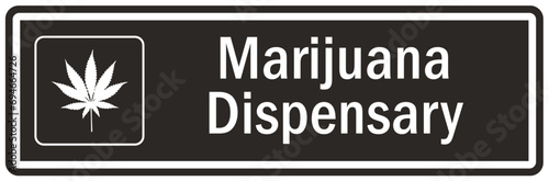Marijuana dispensary sign and labels