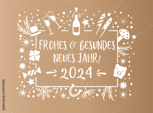 Frohes und gesundes neues Jahr - Neujahrsgrüße 2024 auf goldenem Hintergrund - Karte mit deutschem Text