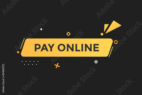  new website, click button,pay online, level, sign, speech, bubble banner, 