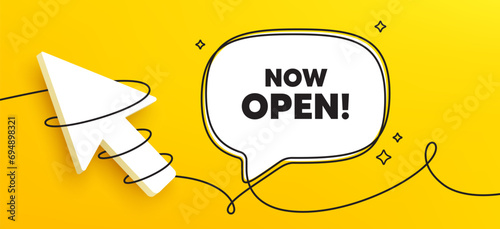 Now open tag. Continuous line chat banner. Promotion new business sign. Welcome advertising symbol. Now open speech bubble message. Wrapped 3d cursor icon. Vector