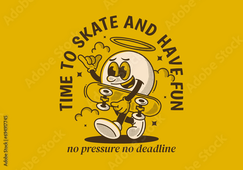 Time to skate and have fun. Walking ball head character holding a skate board