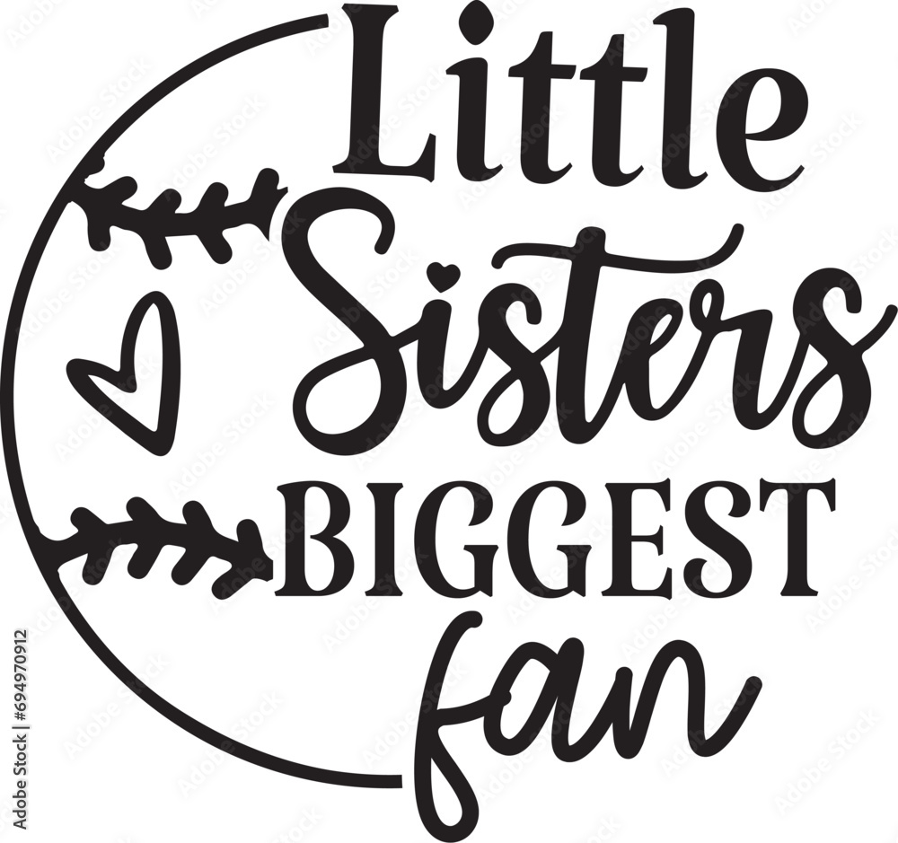 Little Sister Biggest Fan Little Sister Biggest Fan