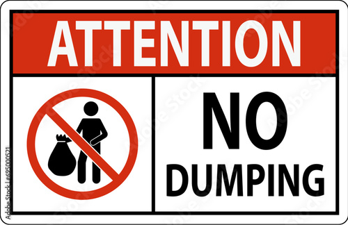 Attention No Dumping Sign photo