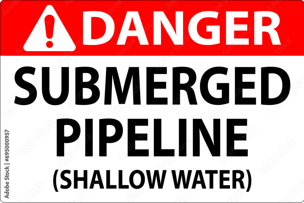 Danger Sign Submerged Pipeline (Shallow Water)