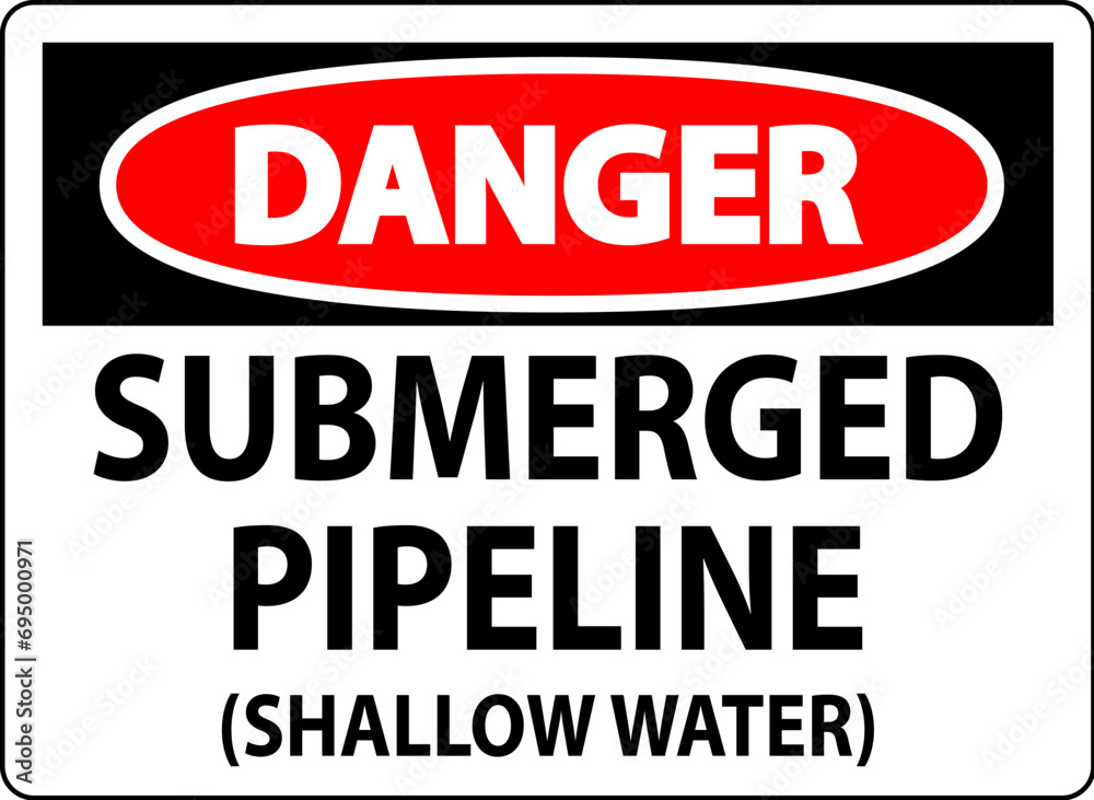 Danger Sign Submerged Pipeline (Shallow Water)