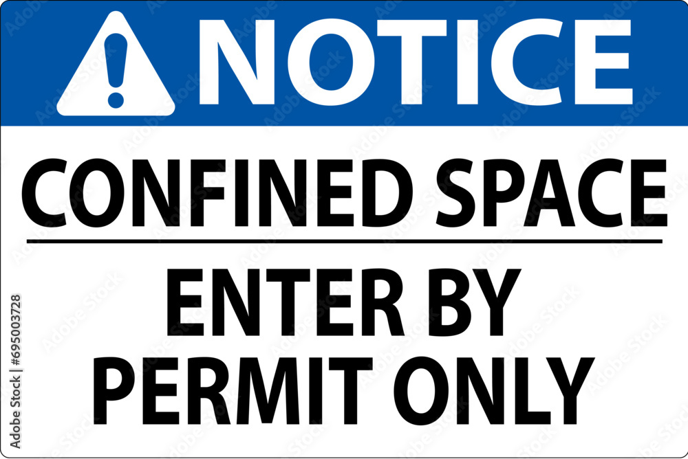 Notice Sign Confined Space - Enter By Permit Only