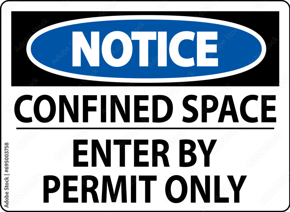 Notice Sign Confined Space - Enter By Permit Only