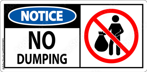 Notice No Dumping Sign