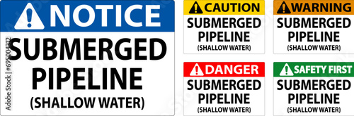 Danger Sign Submerged Pipeline (Shallow Water)