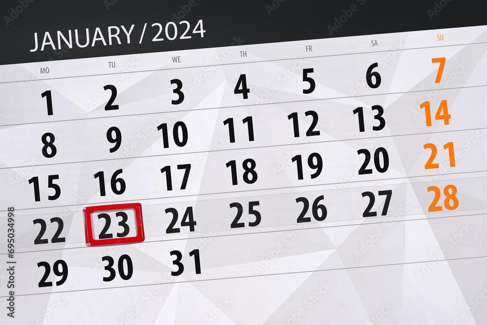 Fototapeta premium Calendar 2024, deadline, day, month, page, organizer, date, January, tuesday, number 23