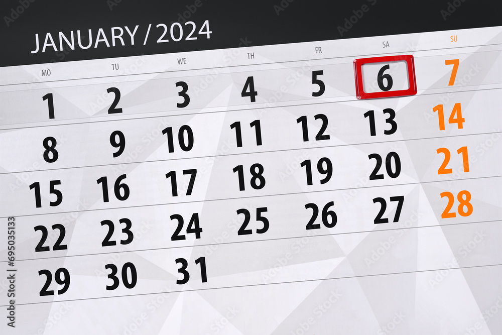 Fototapeta premium Calendar 2024, deadline, day, month, page, organizer, date, January, saturday, number 6