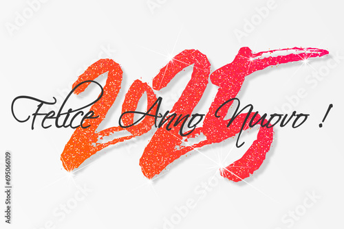 felice anno nuovo - buon anno 2025