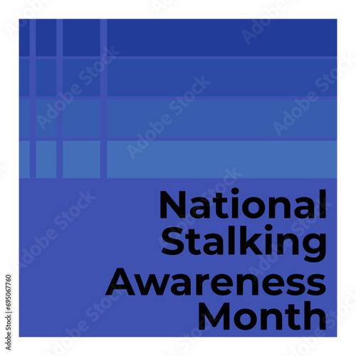 National Stalking Awareness Month, abstract poster or square banner design