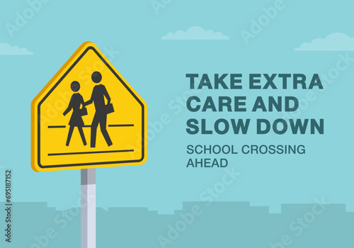 Safe driving tips and traffic regulation rules. Close-up of United States "School crossing ahead" sign. Flat vector illustration template.