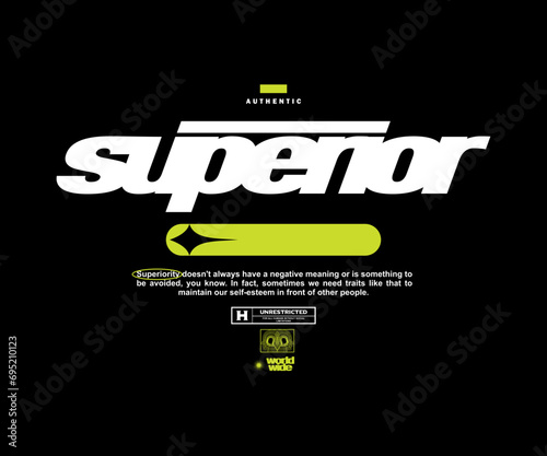 Superior Futuristic streetwear Poster With Aesthetic Graphic Design for T shirt Street Wear and Urban Style