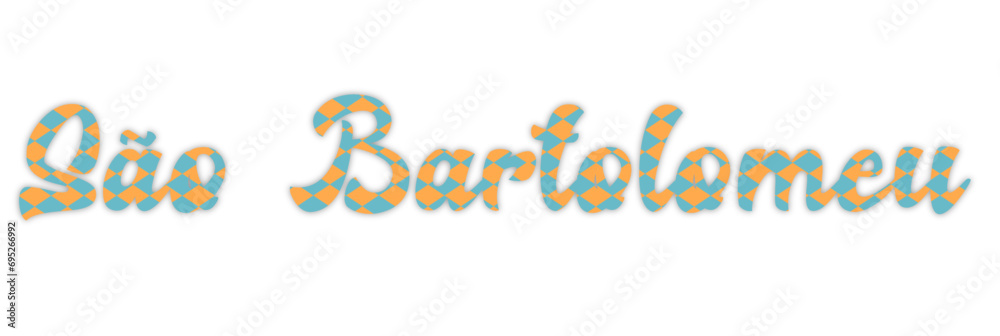 são Bartolomeu - Saint Bartholomew, saint name Portugal, written in Portuguese, light blue color, vector graphics, ideal for parties, name days, greeting cards, são Bartolomeu - Saint Bartholomew, saint name Portugal, written in Portuguese, light blue color, vector graphics, ideal for parties, name days, greeting cards,