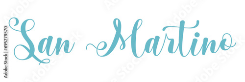 San Martino - Saint Martin, Saint name written in Italian, elegant font, light blue colour, holiday vector graphics, suitable for greeting cards, name days, messages, banners,, posters, holy cards, photo