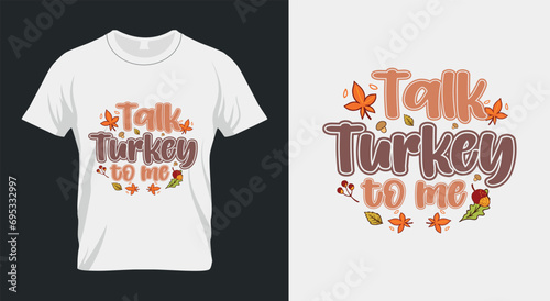 Talk Turkey to me Thanksgiving SVG Design