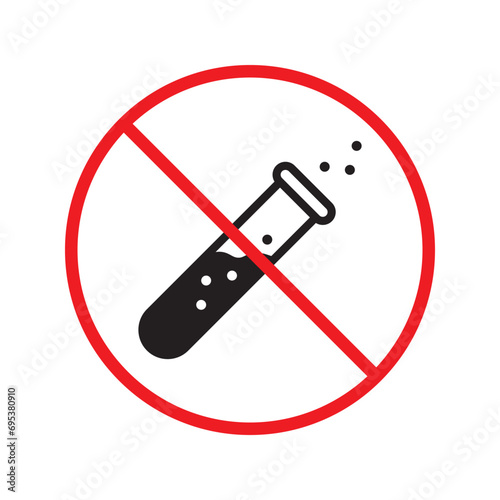 Forbidden Prohibited Warning, caution, attention, restriction label danger. No flask vector icon. Do not use toxic chemical elements sign design. No tube flask symbol flat pictogram.