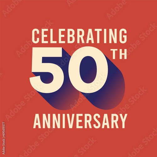 Celebrating 50 TH anniversary template design. Number 50 3d style lettering vector illustration for birthday celebration. 50 years logo, emblem, banner, poster, greeting card. photo