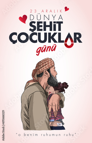 23 Aralik Dünya Şehit Çocuklar Günü (Filistin Gazze) Translation: World Martyr Children's Day December 23 (Palestine Gaza)