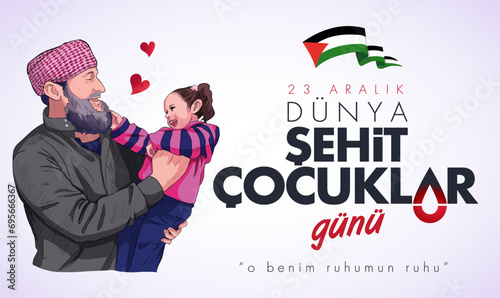 23 Aralik Dünya Şehit Çocuklar Günü (Filistin Gazze) Translation: World Martyr Children's Day December 23 (Palestine Gaza)