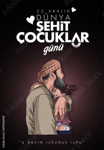 23 Aralik Dünya Şehit Çocuklar Günü (Filistin Gazze) Translation: World Martyr Children's Day December 23 (Palestine Gaza)