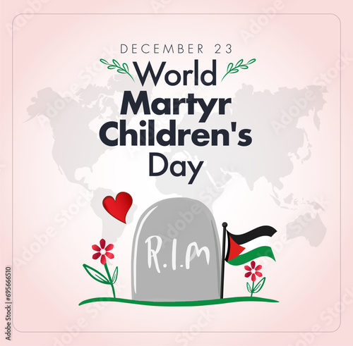 World Martyr Children's Day December 23 (the reem's day)