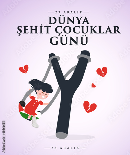 23 Aralik Dünya Şehit Çocuklar Günü (Filistin Gazze) Translation: World Martyr Children's Day December 23 (Palestine Gaza)