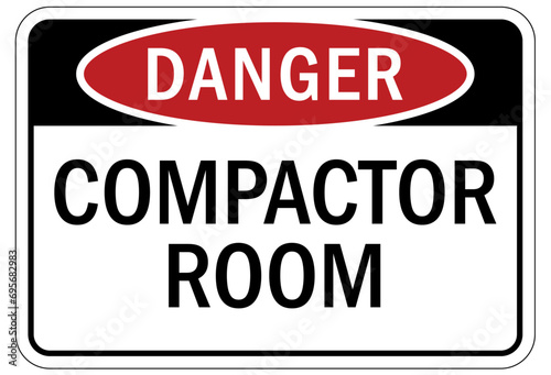 Compactor machinery safety sign and labels compactor room