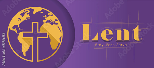 Lent, pray fast serve - gold text and crucifix cross in circle world sign on purple background vector design