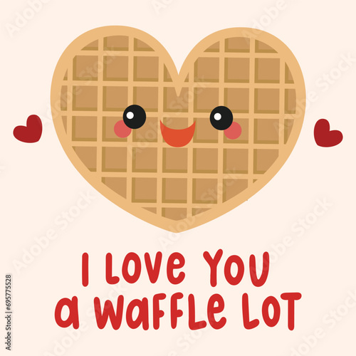 I love you a waffle lot Valentine's Day food pun