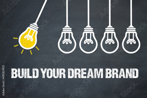Build your dream brand	 photo