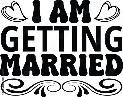 i am getting married
