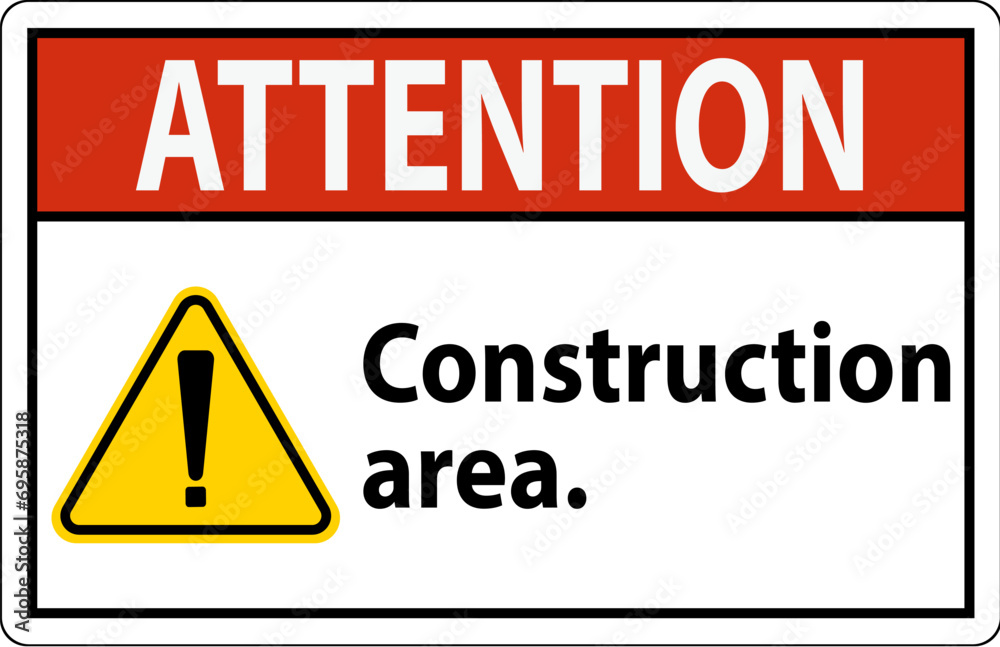 Attention Sign Construction Area