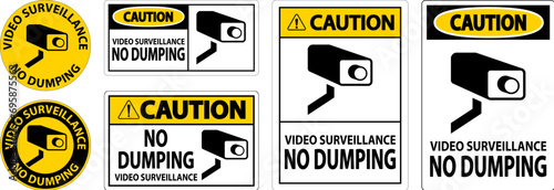 Caution Sign Video Surveillance, No Dumping