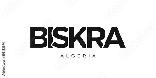 Biskra in the Algeria emblem. The design features a geometric style, vector illustration with bold typography in a modern font. The graphic slogan lettering. photo