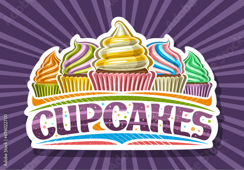 Vector logo for Cupcakes, decorative cut paper sign board with illustration of 5 variety colorful cupcake, packed in multi colored paper suits, white badge with text cupcakes on purple background