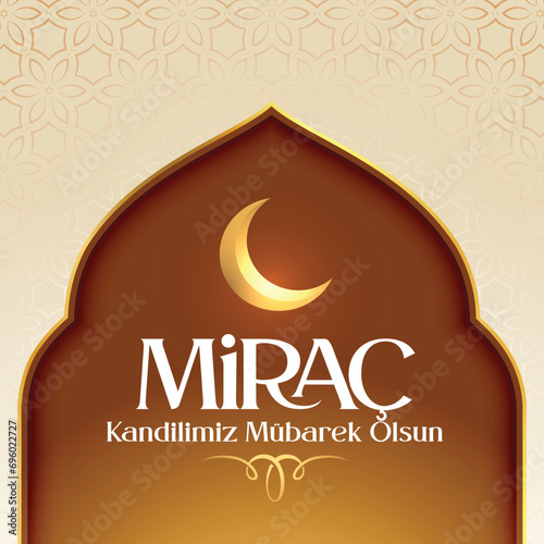 Miraç Kandilimiz Mübarek olsun. Translation: islamic holy night,  Mevlid candle