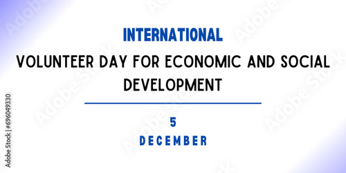 5 December - International Volunteer Day for Economic and Social Development