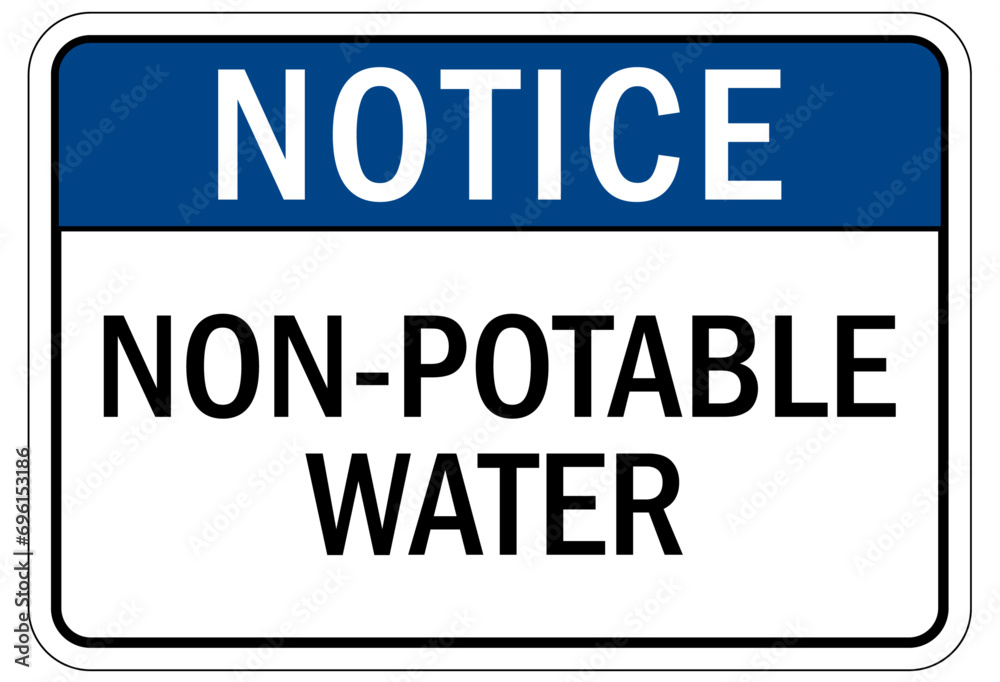 Non potable warning sign and labels