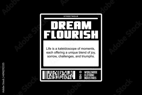 Streetwear typography dream flourish aesthetic quotes graphic tee design templates