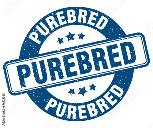 purebred stamp. purebred label. round grunge sign