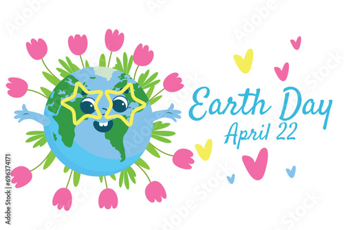 Earth Day postcard. Planet Earth with a cheerful face is smiling joyfully with tulip flowers next to it.