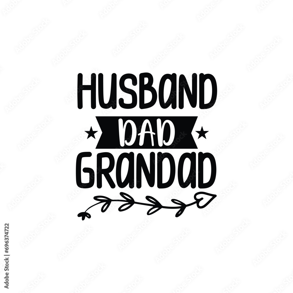 Husband Dad Grandad