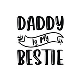 Daddy Is My Bestie