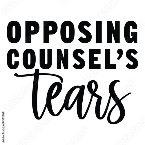 opposing counsel’s tears SVG