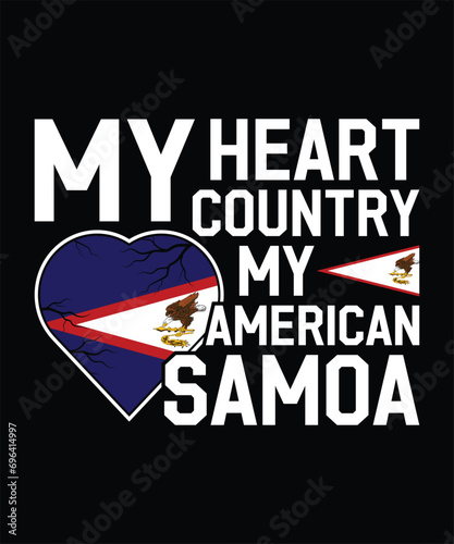 My heart country my American Samoa, American Samoa flag design, Typography designs, T-shirt Design.